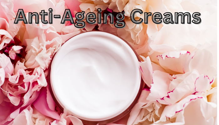 Anti-aging creams